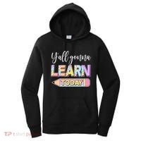 Cute Yall Gonna Learn Today Women's Hoodie thumb 0