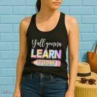 Cute Yall Gonna Learn Today Women's Tank Top thumb 2