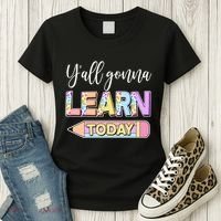 Cute Yall Gonna Learn Today Women's T-Shirt thumb 3
