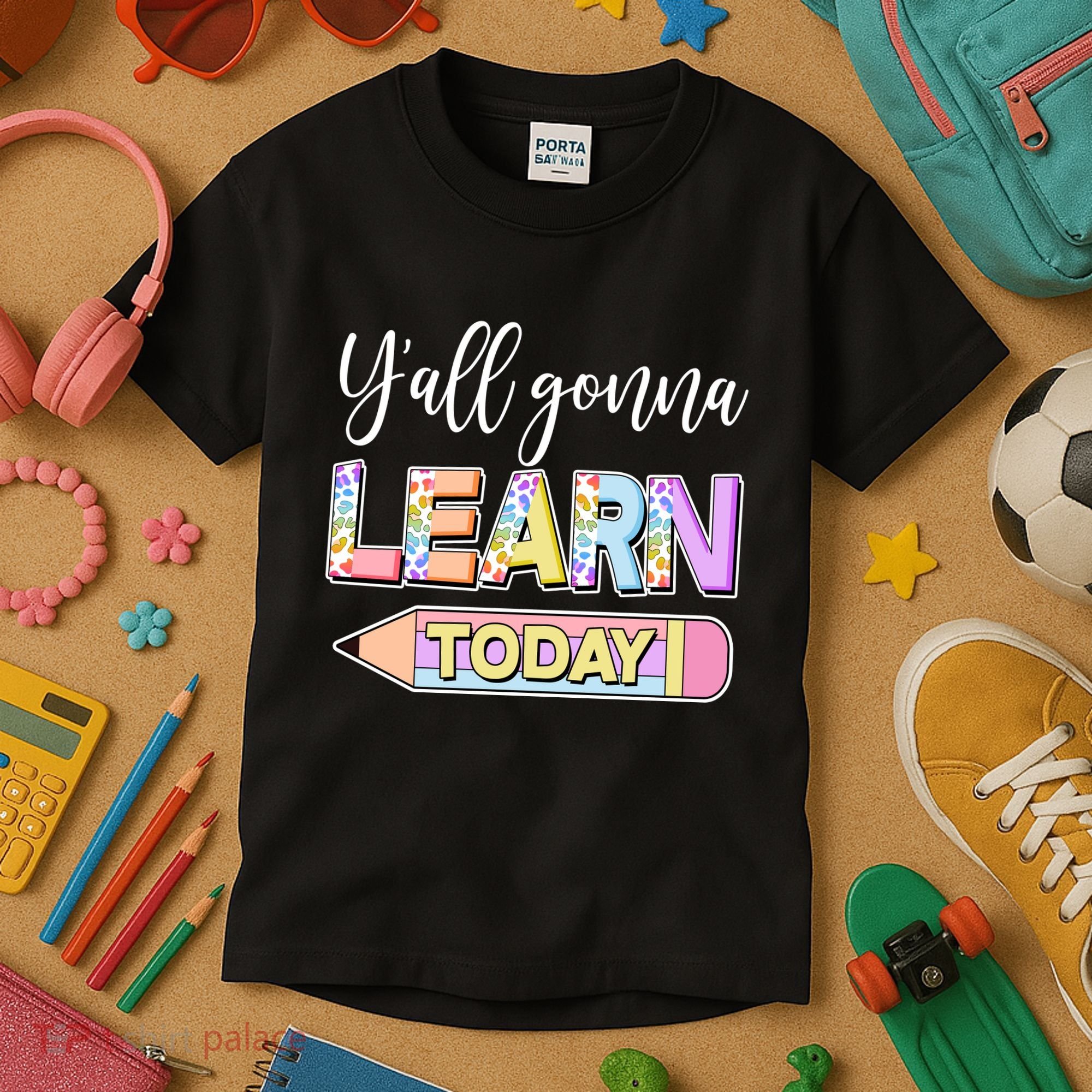 Cute Yall Gonna Learn Today Kids T-Shirt