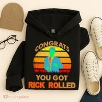 Congrats You Got Rick Rolled Meme Hoodie thumb 4
