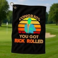Congrats You Got Rick Rolled Meme Golf Towel thumb 1