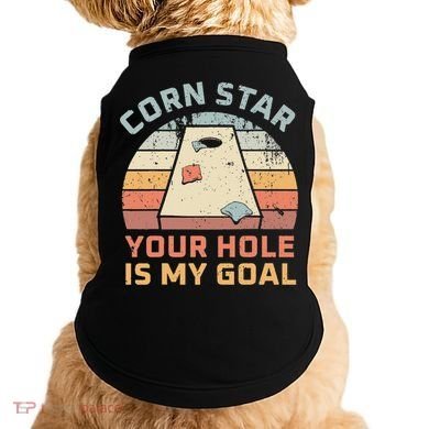 Cornstar Your Hole Is My Goal Cornhole Team Doggie Tank