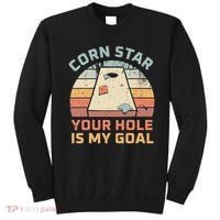 Cornstar Your Hole Is My Goal Cornhole Team Sweatshirt thumb 0