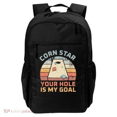 Cornstar Your Hole Is My Goal Cornhole Team Backpack