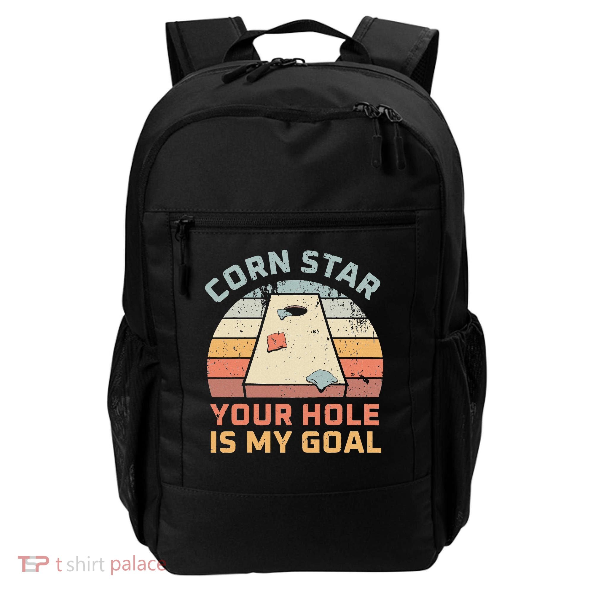 Cornstar Your Hole Is My Goal Cornhole Team Backpack