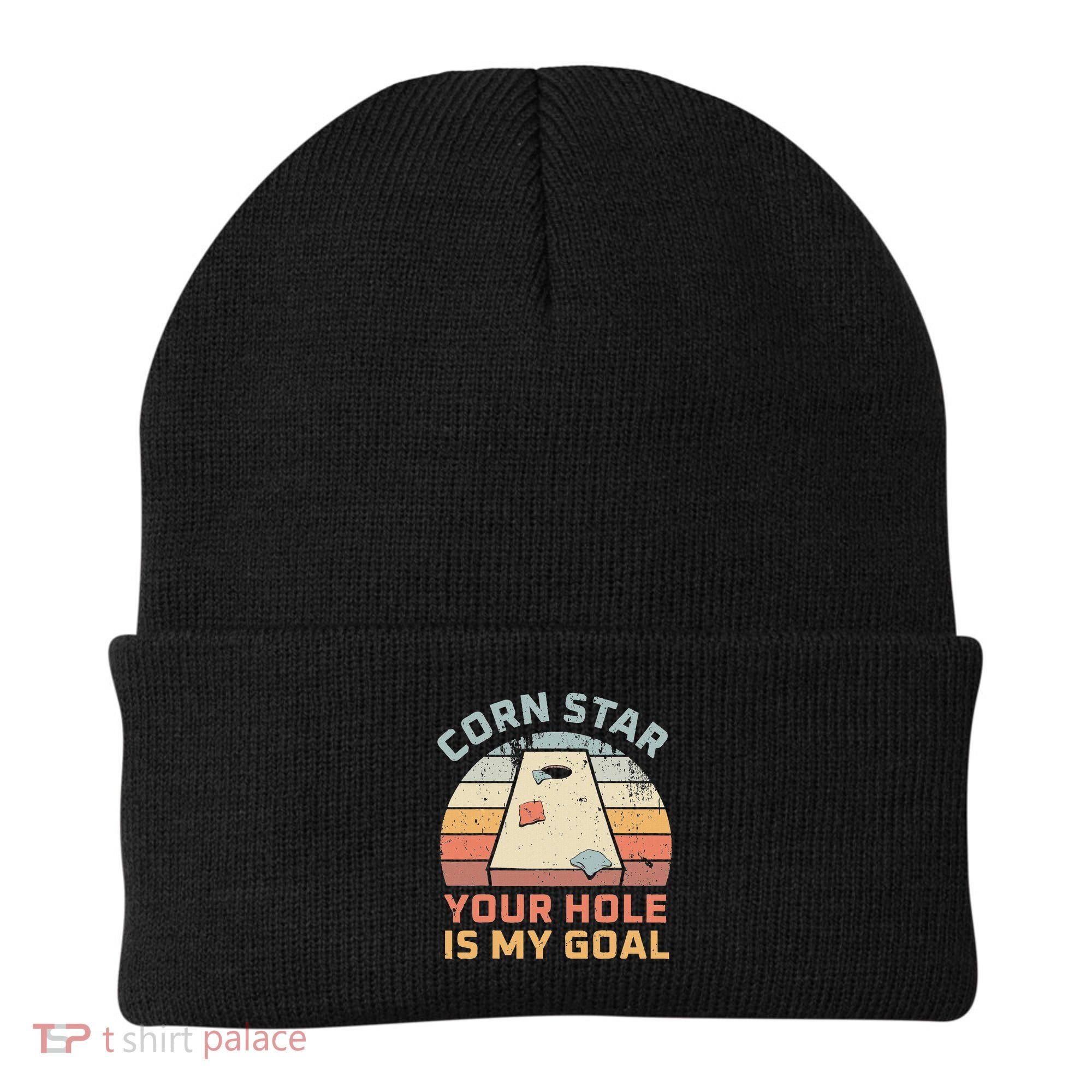 Cornstar Your Hole Is My Goal Cornhole Team Beanie