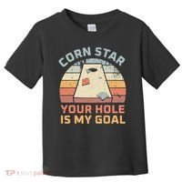 Cornstar Your Hole Is My Goal Cornhole Team Toddler T-Shirt thumb 0