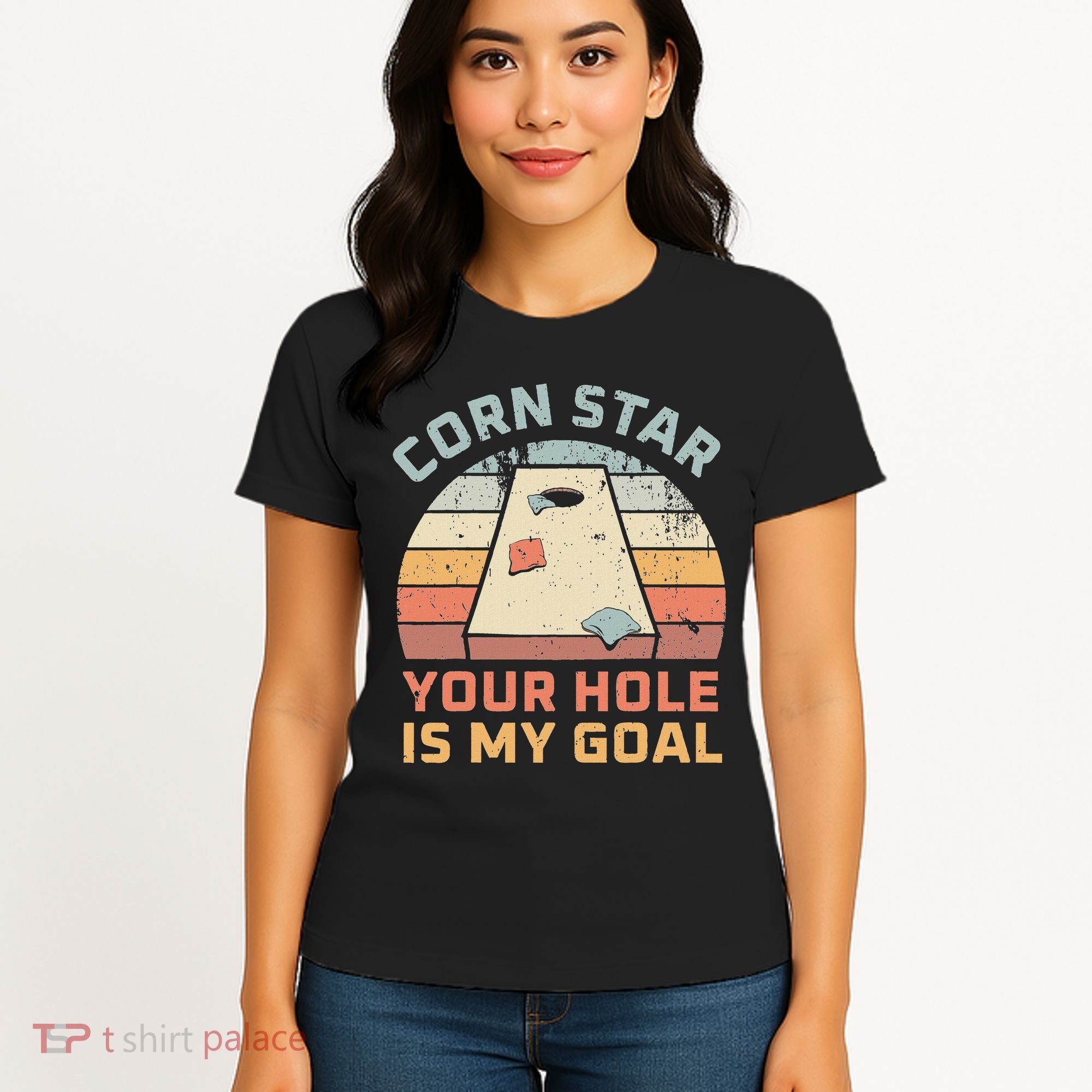 Cornstar Your Hole Is My Goal Cornhole Team Women's T-Shirt