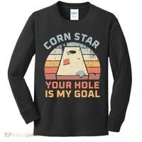 Cornstar Your Hole Is My Goal Cornhole Team Kids Long Sleeve Shirt thumb 0