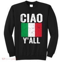 Ciao YAll Italian Slang Italian Saying Sweatshirt thumb 0