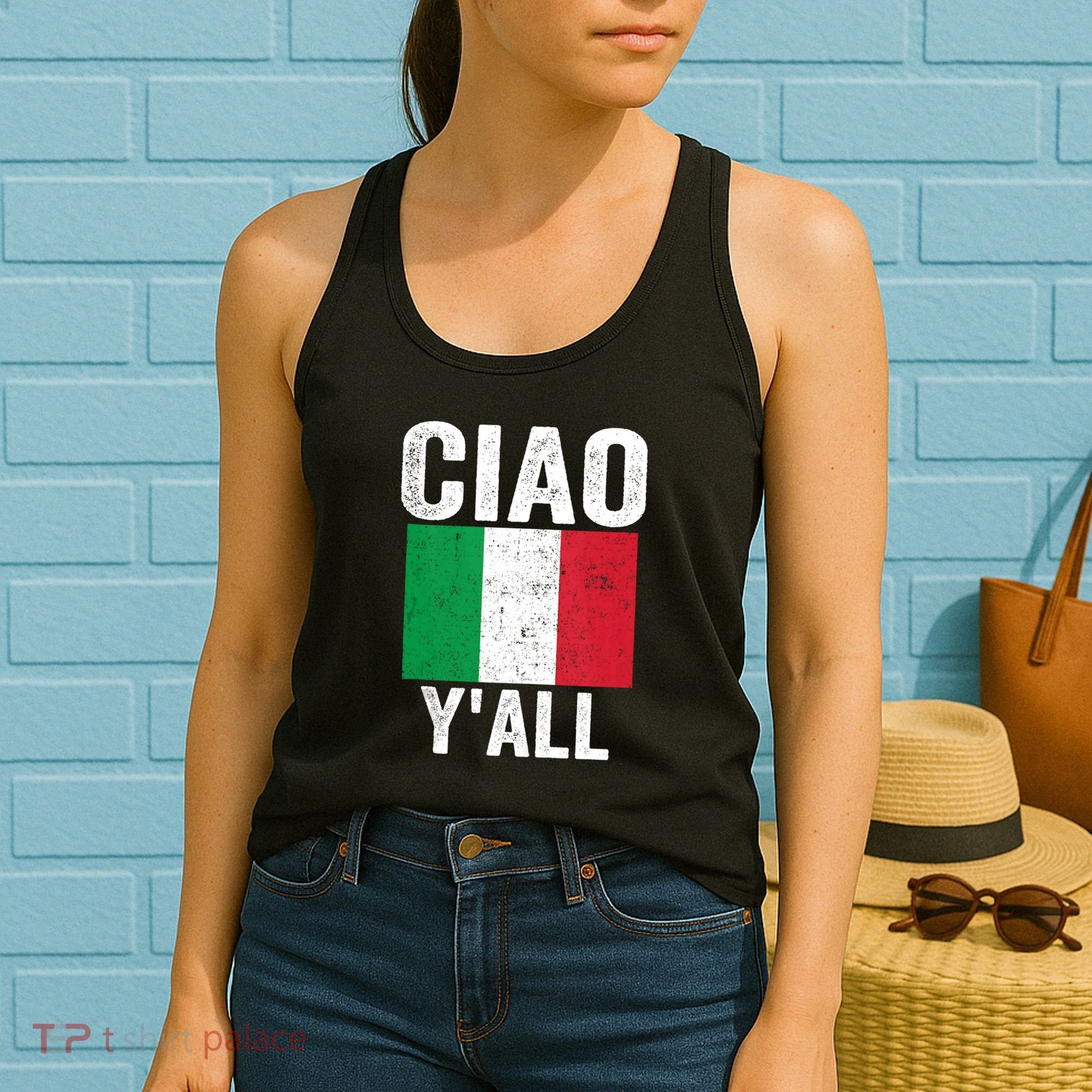 Ciao YAll Italian Slang Italian Saying Women's Tank Top