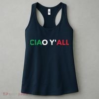 Ciao Yall Italian Slang Italian Saying Women's Tank Top thumb 3