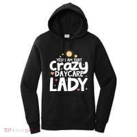 Childcare Yes I Am That Crazy Daycare Lady Daycare Teacher Women's Hoodie thumb 0