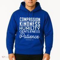 Clothe Yourselves In Compassion Kindness And More Meaningful Gift Hoodie thumb 2