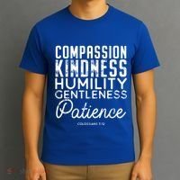 Clothe Yourselves In Compassion Kindness And More Meaningful Gift T-Shirt thumb 3