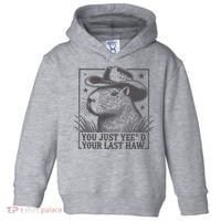 Capybara You Just Yeed Your Last Haw Toddler Hoodie thumb 0