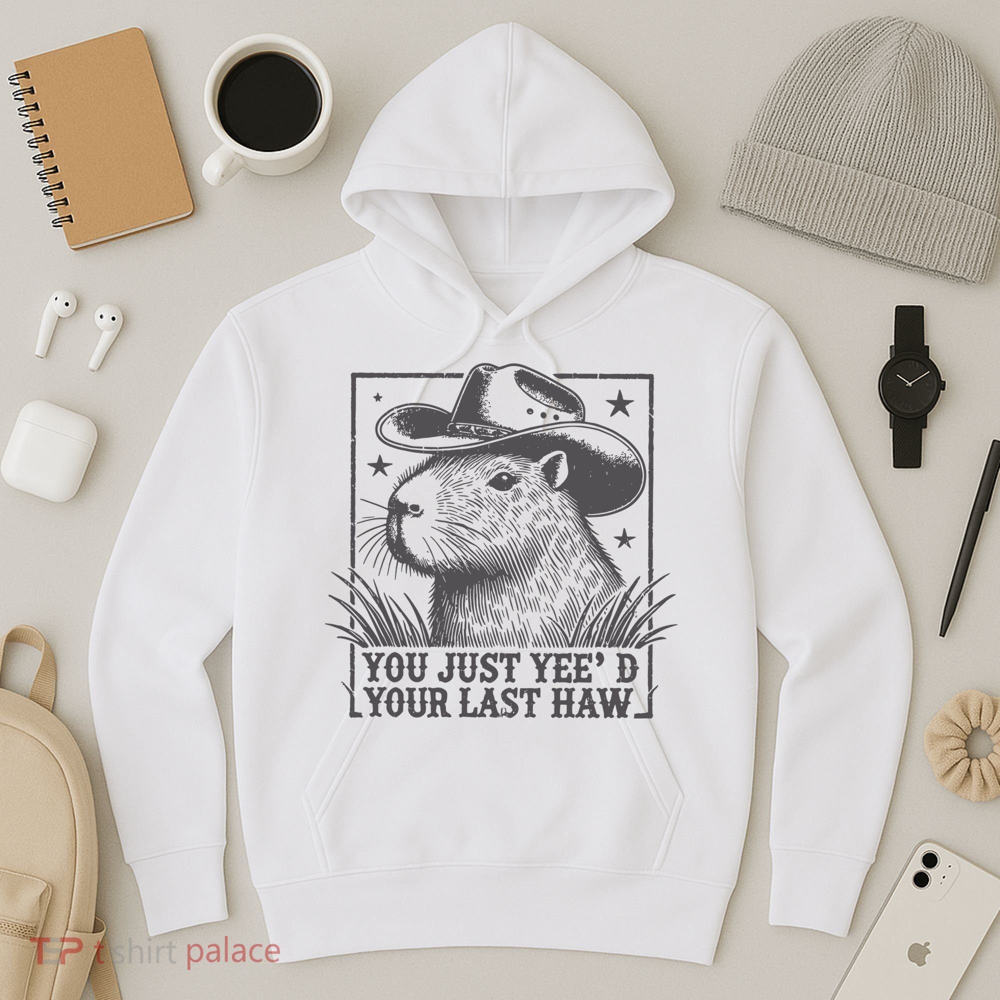 Capybara You Just Yeed Your Last Haw Hoodie