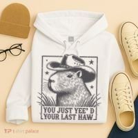 Capybara You Just Yeed Your Last Haw Hoodie thumb 4