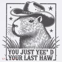 Capybara You Just Yeed Your Last Haw Sweatshirt thumb 3