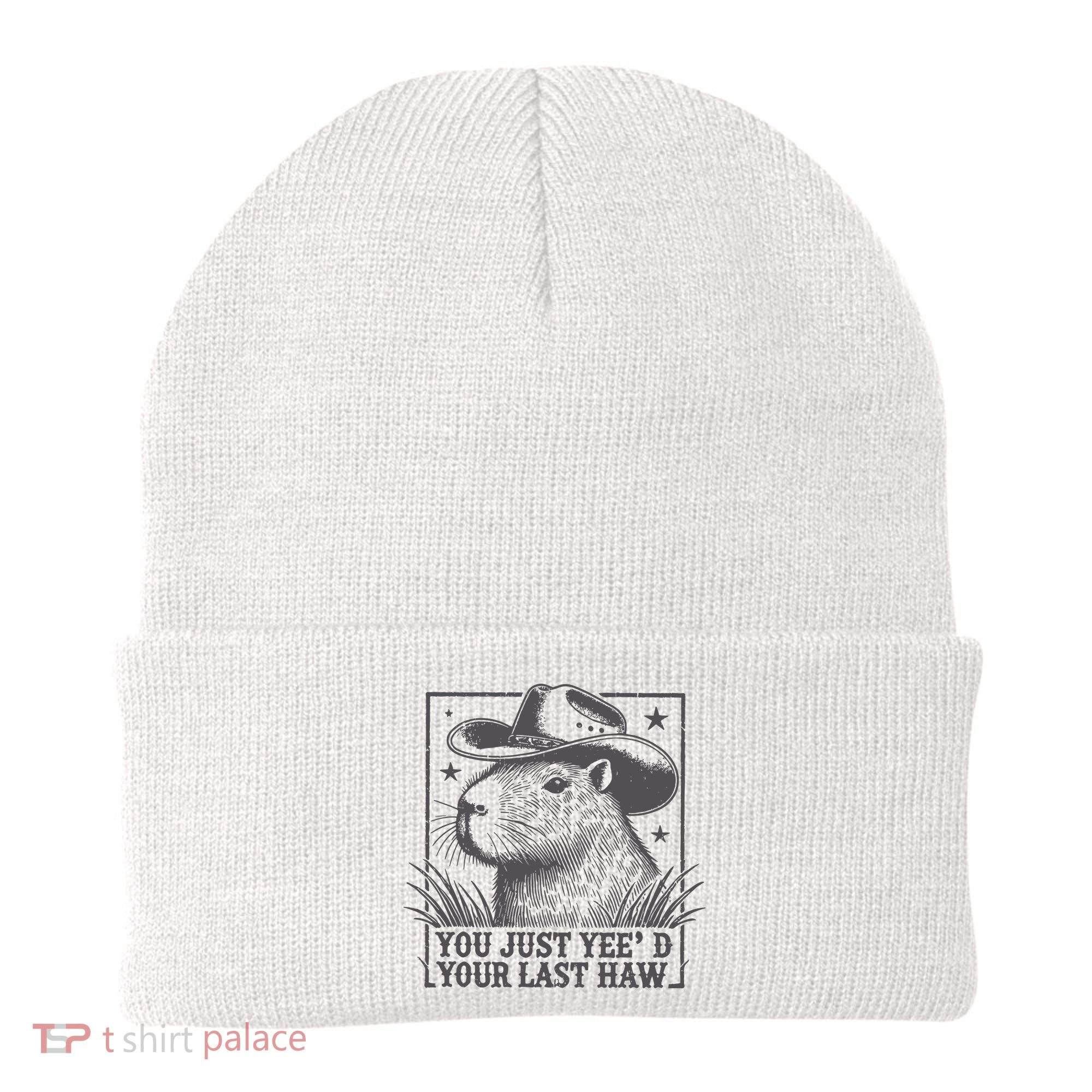 Capybara You Just Yeed Your Last Haw Beanie