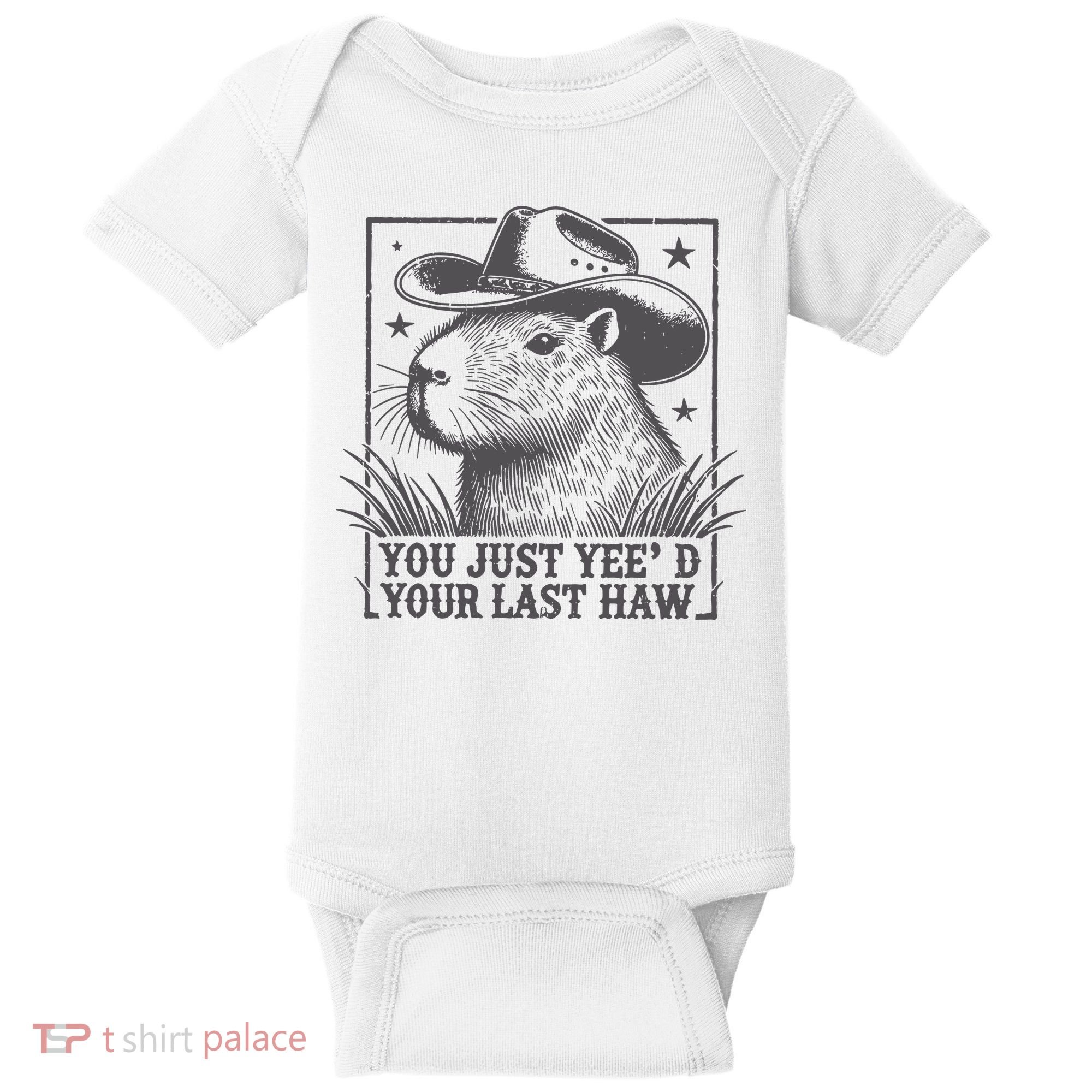 Capybara You Just Yeed Your Last Haw Baby Bodysuit