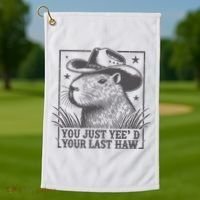 Capybara You Just Yeed Your Last Haw Golf Towel thumb 1