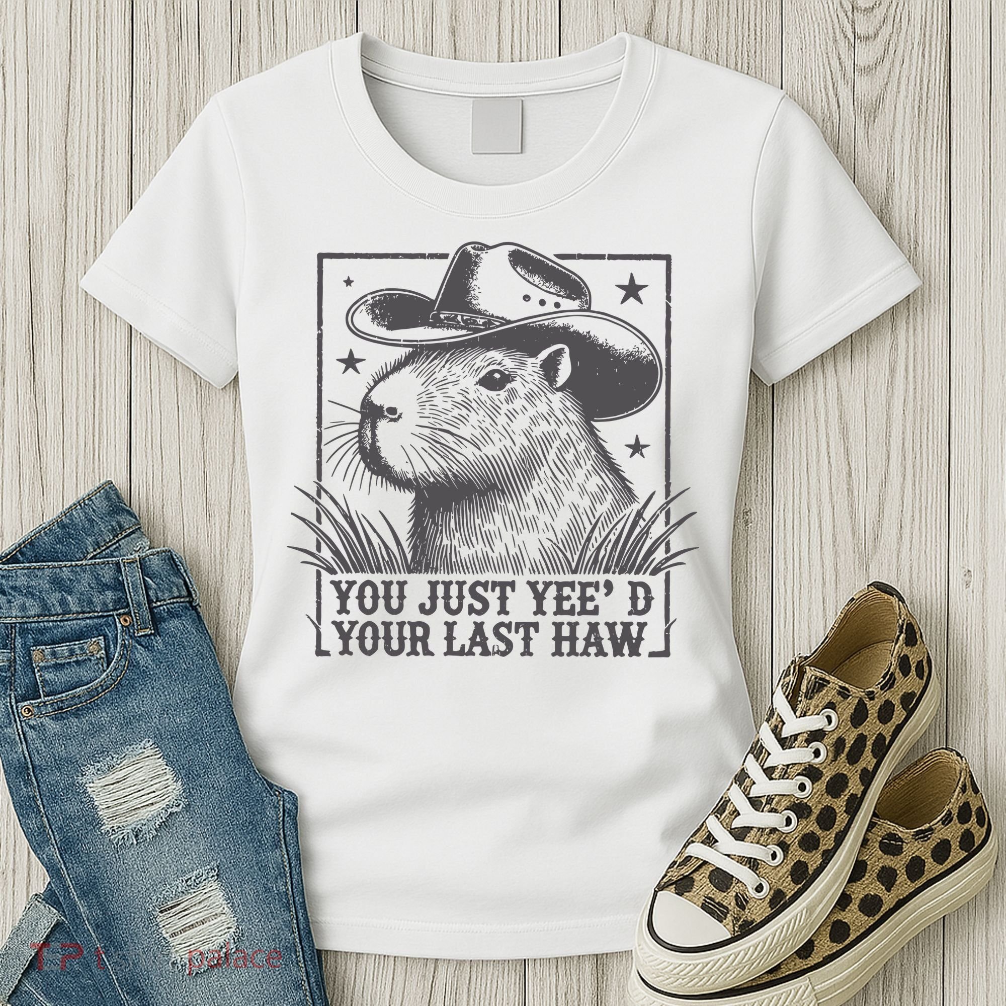 Capybara You Just Yeed Your Last Haw Women's T-Shirt