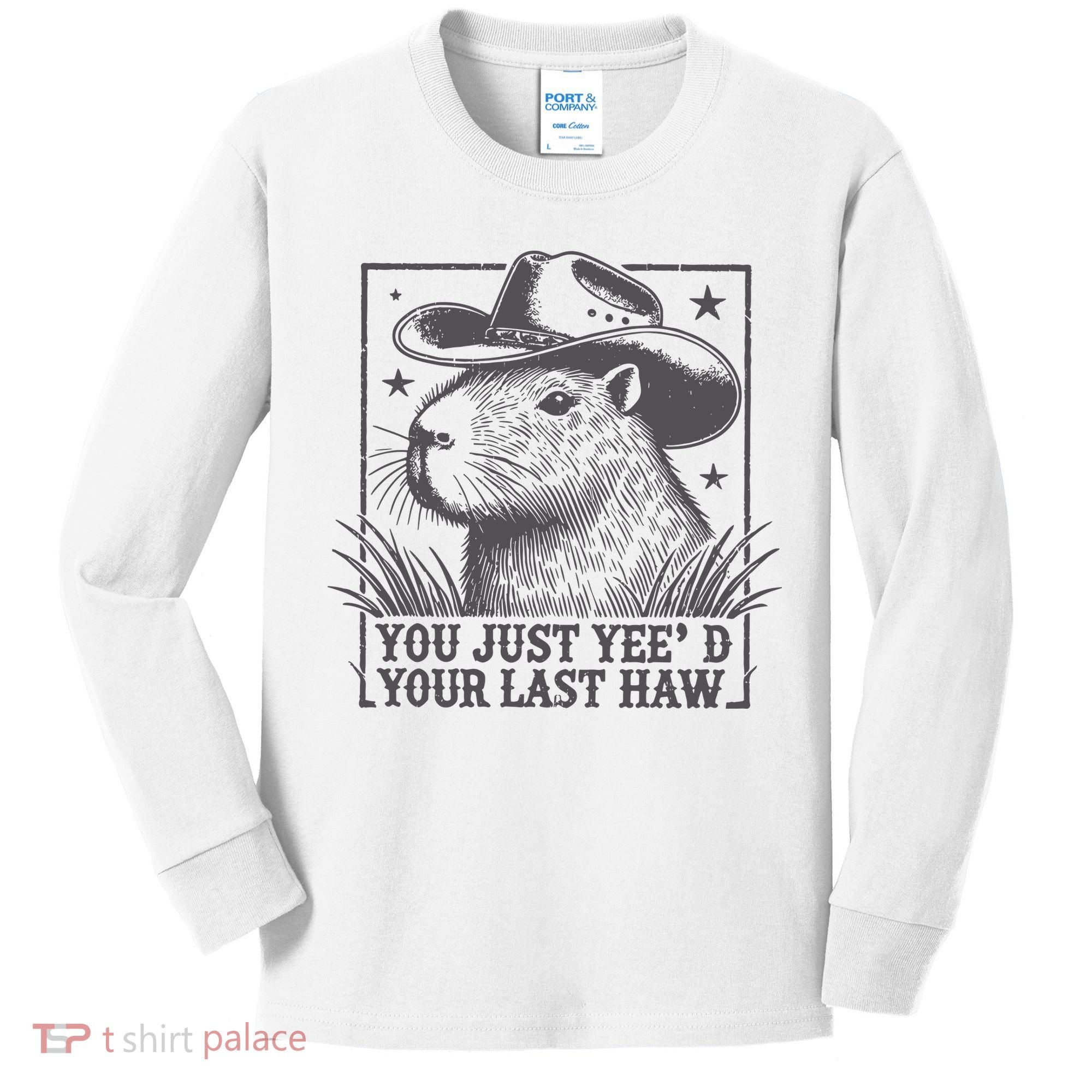 Capybara You Just Yeed Your Last Haw Kids Long Sleeve Shirt