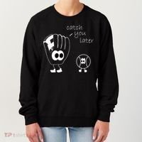 Catch You Later Funny Baseball Women's Sweatshirt thumb 0