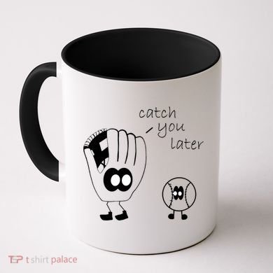 Catch You Later Funny Baseball Coffee Mug