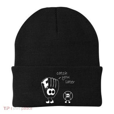 Catch You Later Funny Baseball Beanie