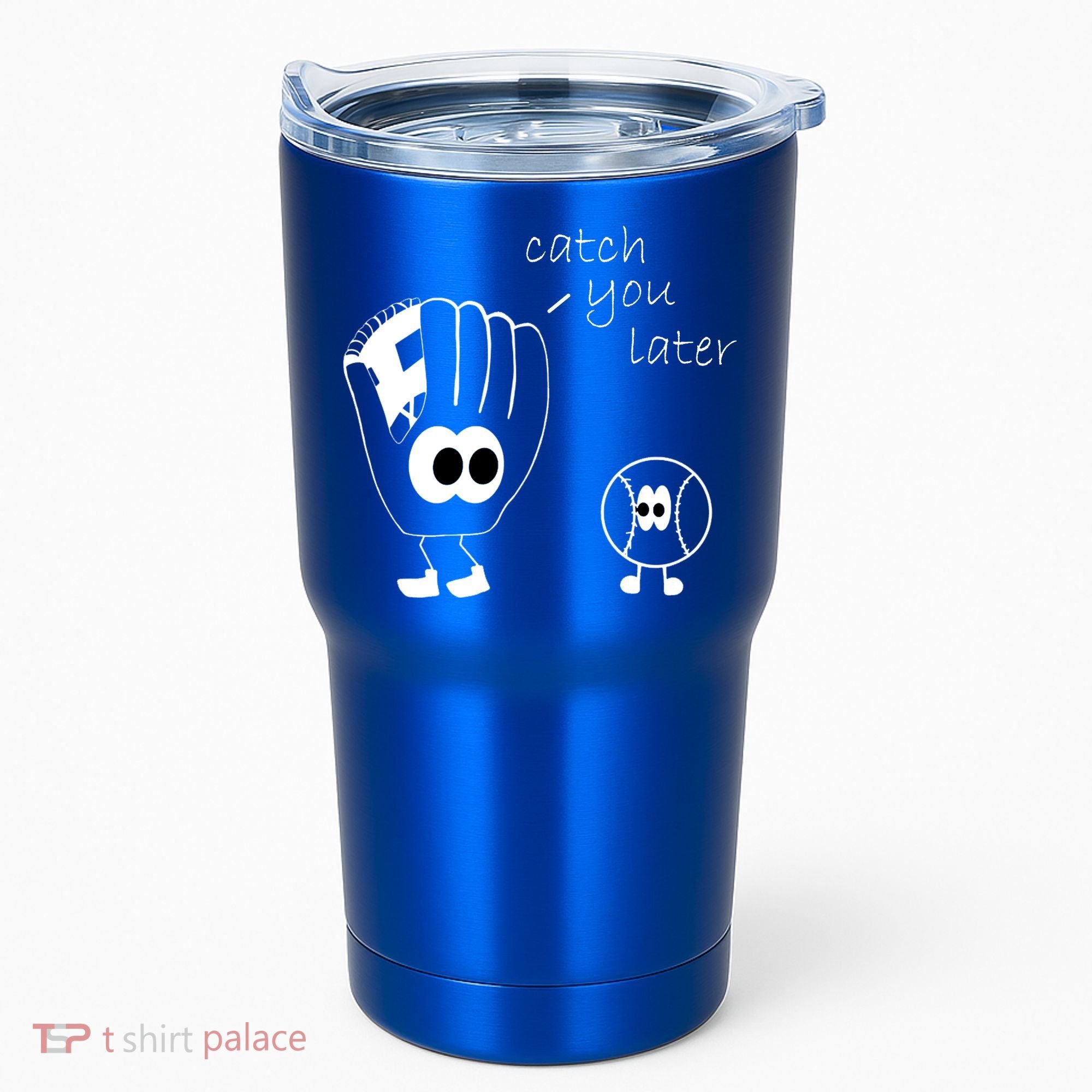 Catch You Later Funny Baseball Tumbler