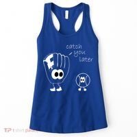 Catch You Later Funny Baseball Women's Tank Top thumb 0