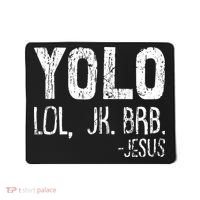 Christian Yolo Lol Jk Brb Jesus Christmas XMas Religious Mousepad thumb 0