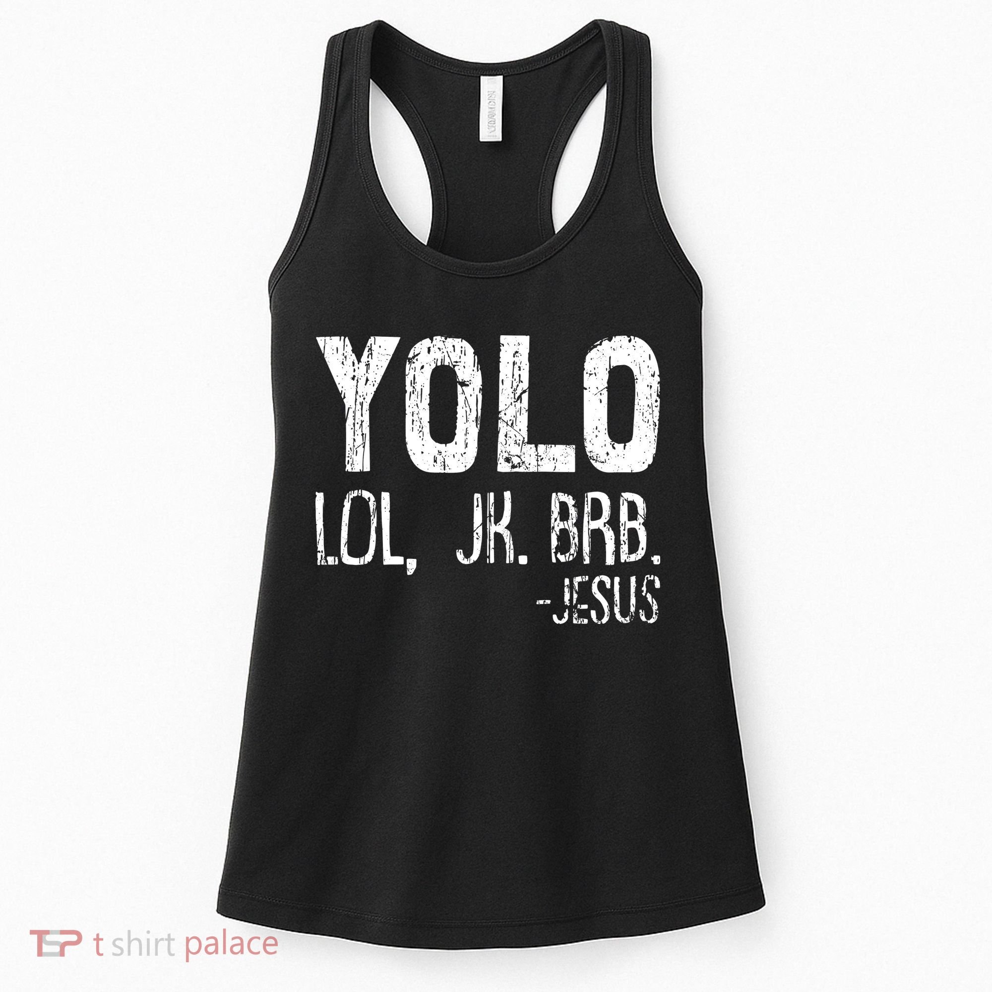 Christian Yolo Lol Jk Brb Jesus Christmas XMas Religious Women's Tank Top