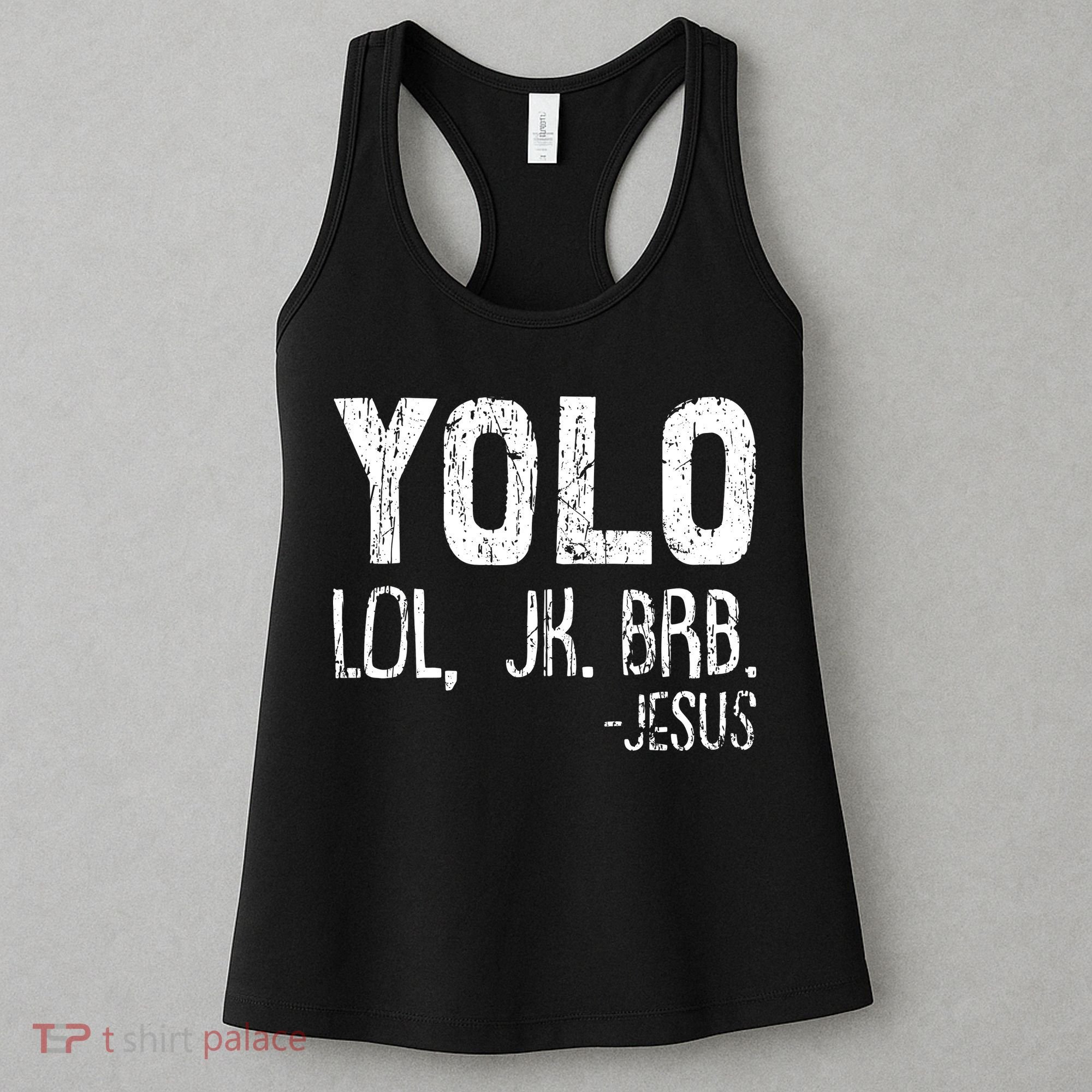 Christian Yolo Lol Jk Brb Jesus Christmas XMas Religious Women's Tank Top