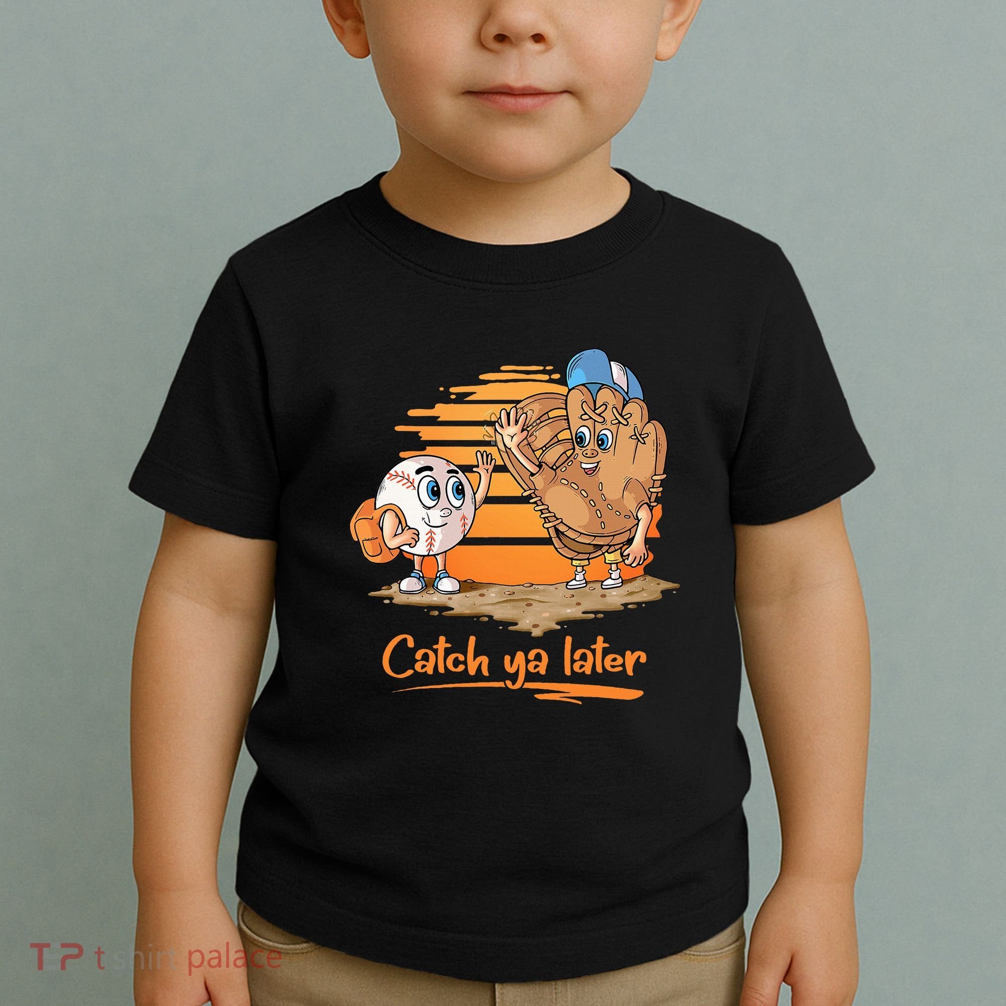 Catch Ya Later Cartoon Baseball Glove And Baseball Ball Toddler T-Shirt