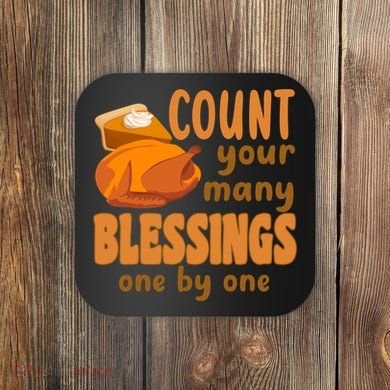 Count Your Many Blessings One By One Thanksgiving Coaster