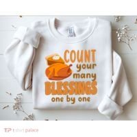Count Your Many Blessings One By One Thanksgiving Sweatshirt thumb 2