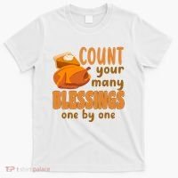 Count Your Many Blessings One By One Thanksgiving T-Shirt thumb 0