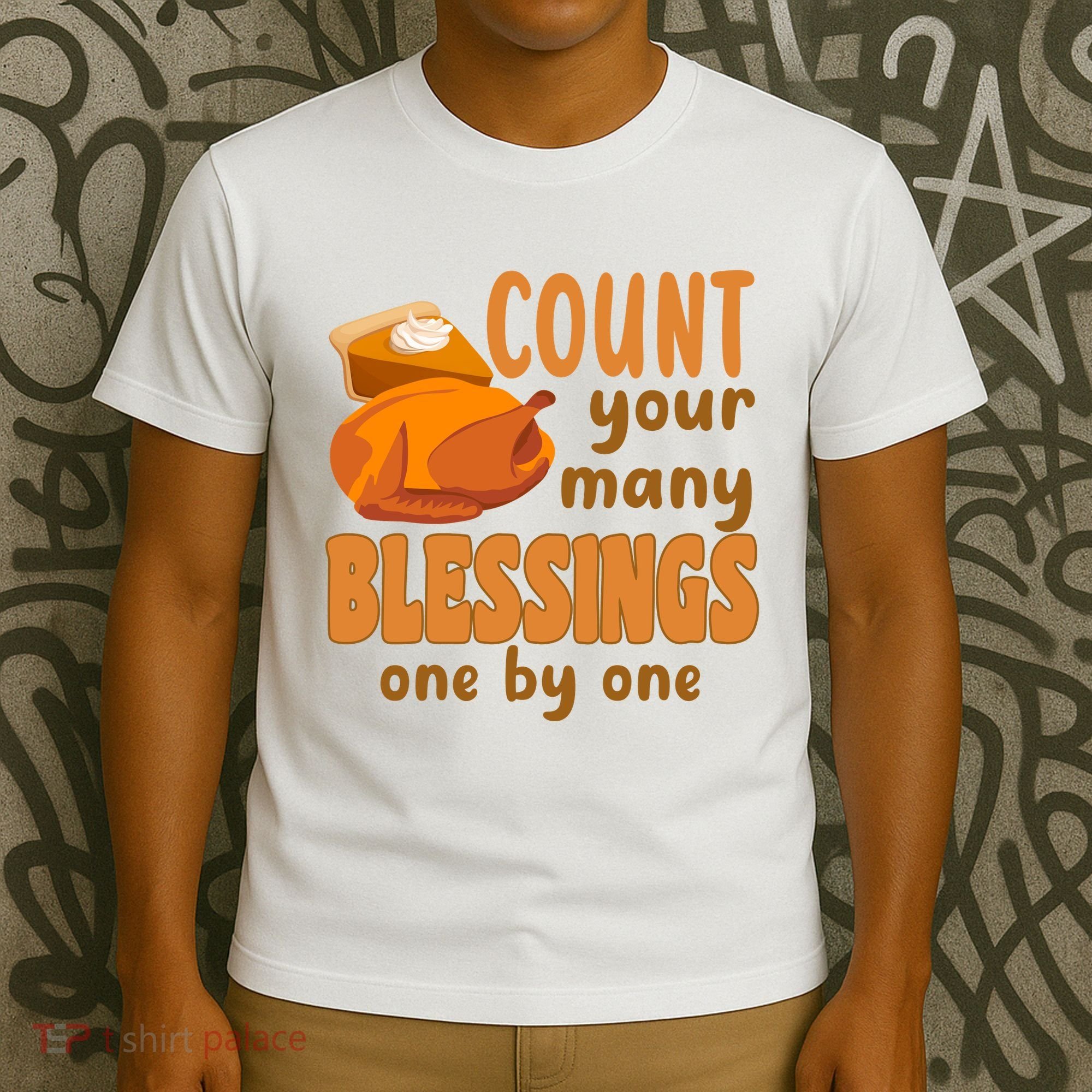 Count Your Many Blessings One By One Thanksgiving T-Shirt