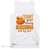 Count Your Many Blessings One By One Thanksgiving Tank Top thumb 0