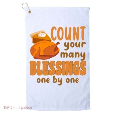 Count Your Many Blessings One By One Thanksgiving Golf Towel