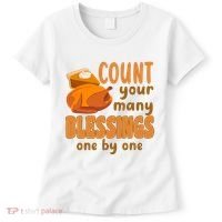 Count Your Many Blessings One By One Thanksgiving Women's T-Shirt thumb 0