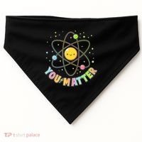 Cute You Matter Atoms Molecule Cell USA-Made Doggie Bandana thumb 0