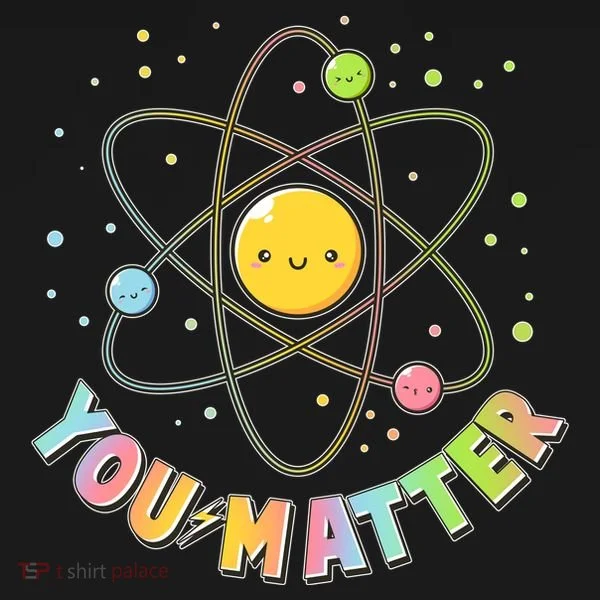 Cute You Matter Atoms Molecule Cell Bucket Hat