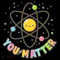 Cute You Matter Atoms Molecule Cell Women's Hoodie thumb 2
