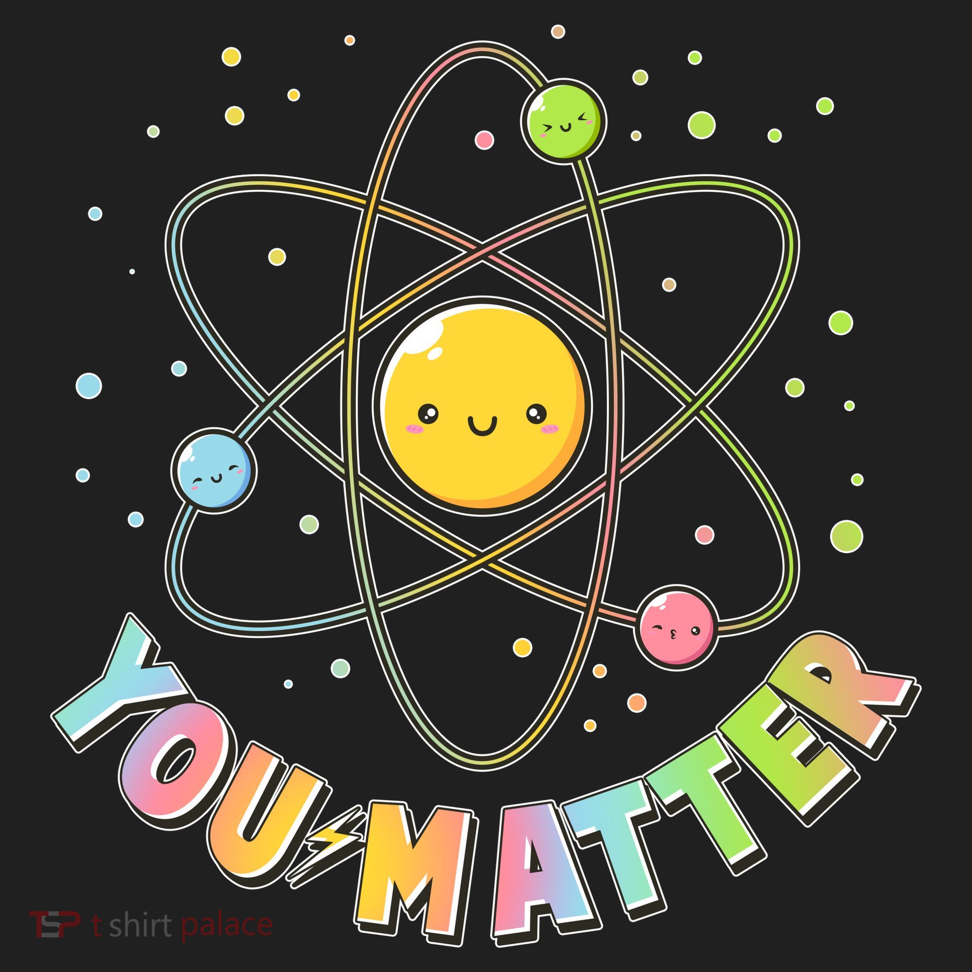 Cute You Matter Atoms Molecule Cell Tumbler