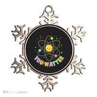 Cute You Matter Atoms Molecule Cell Ornament thumb 0